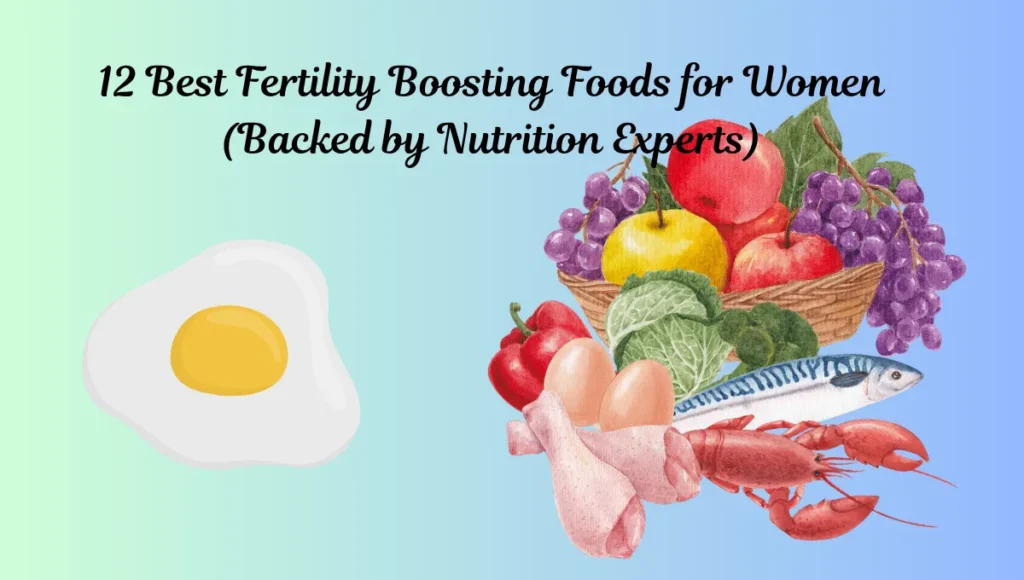 Fertility Boosting Foods for Women