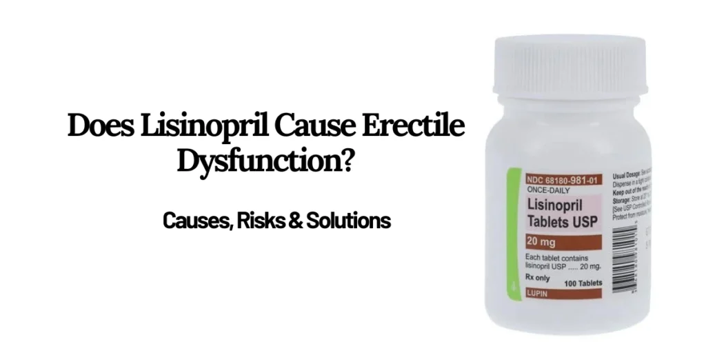 does lisinopril cause erectile dysfunction